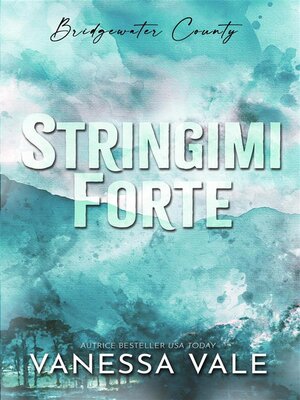 cover image of Stringimi forte